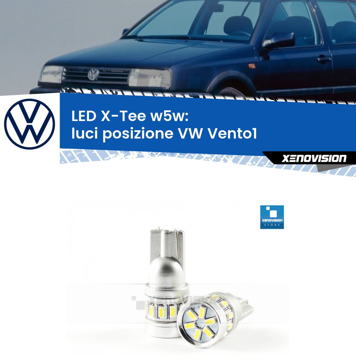 Luci posizione LED per VW Vento1 a parabola doppia: W5W X-Tee