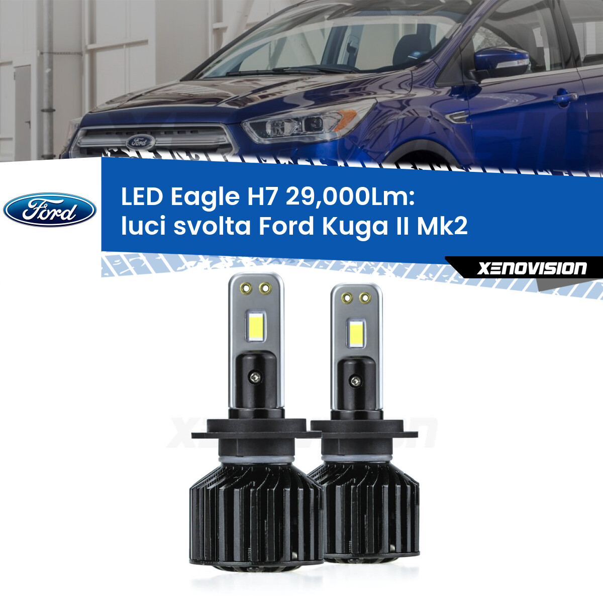 Luci svolta LED H7 29,000Lm per Ford Kuga II Mk2 2012 - 2015