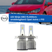 Anabbaglianti LED HIR2 15,000Lm per Opel Astra J P10 GTC FINE SERIE: NO GARANZIA