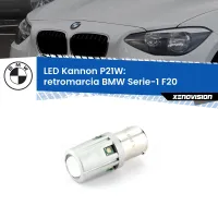 Retromarcia LED BMW Serie-1 F20 2010 - 2014: P21W Kannon