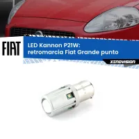 Retromarcia LED Fiat Grande punto  2005 - 2018: P21W Kannon