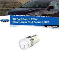 Retromarcia LED Ford Focus II Mk2 2004 - 2011: P21W BackBeam