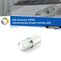 Retromarcia LED Smart Fortwo 451 2007 - 2014: P21W Kannon