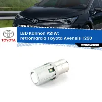 Retromarcia LED Toyota Avensis T250 2003 - 2008: P21W Kannon