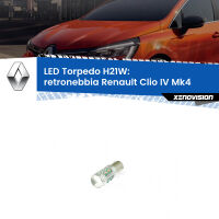 Retronebbia LED per Renault Clio IV Mk4 2012 - 2018: H21W Torpedo