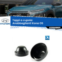 Tappi a cupola per Anabbaglianti H7 Hyundai Kona OS 2017 - 2022 (Coppia)