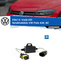 X-VOID: Filtri spegnispia H11 per Fendinebbia VW Polo AW, BZ 2017 in poi