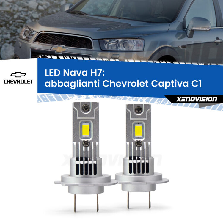 <strong>Abbaglianti LED no-spie per Chevrolet Captiva</strong> C1 2016 -2018. Coppia lampade <strong>H7</strong> modello Nava canbus, raffreddate a ventola.