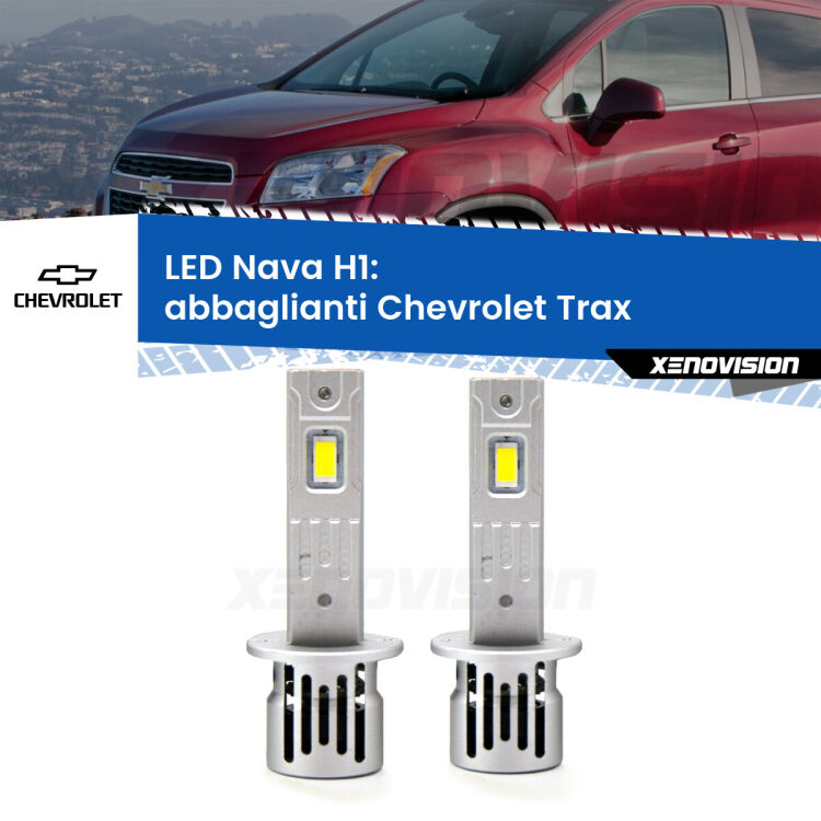 <strong>Abbaglianti LED no-spie per Chevrolet Trax</strong>  2012 in poi. Coppia lampade <strong> H1</strong> modello Nava canbus, raffreddate a ventola.