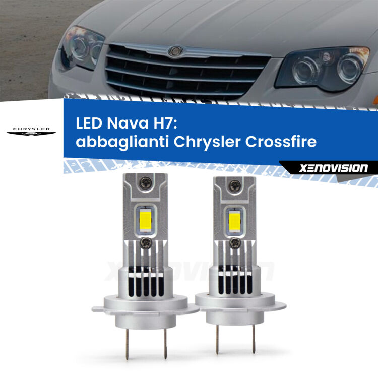 <strong>Abbaglianti LED no-spie per Chrysler Crossfire</strong>  2003 -2007. Coppia lampade <strong>H7</strong> modello Nava canbus, raffreddate a ventola.