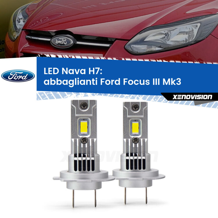 <strong>Abbaglianti LED no-spie per Ford Focus III</strong> Mk3 con fari Xenon. Coppia lampade <strong>H7</strong> modello Nava canbus, raffreddate a ventola.