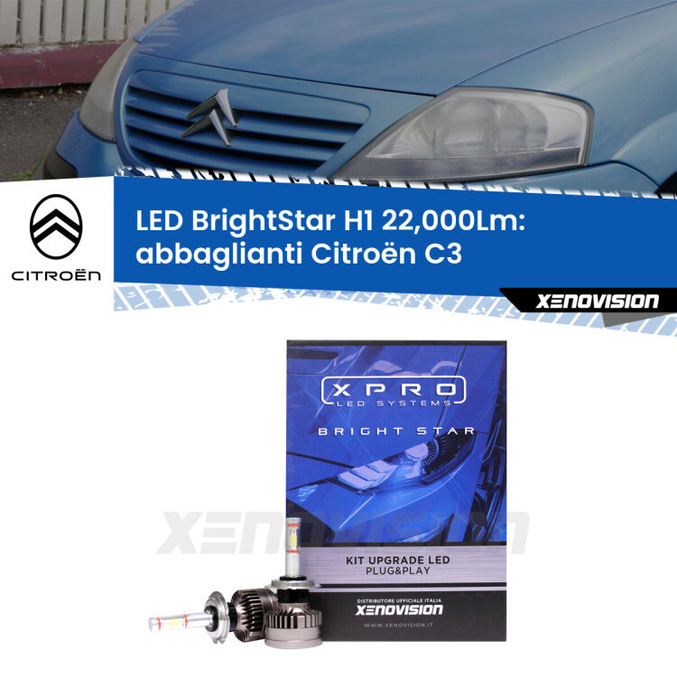 <strong>Kit LED abbaglianti per Citroën C3</strong>  2002-2009. </strong>Due lampade Canbus H1 Brightstar da 22,000 Lumen. Qualità Massima.