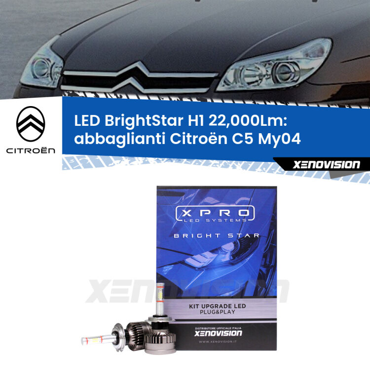 <strong>Kit LED abbaglianti per Citroën C5</strong> My04 2004-2008. </strong>Due lampade Canbus H1 Brightstar da 22,000 Lumen. Qualità Massima.