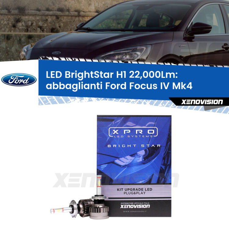 <strong>Kit LED abbaglianti per Ford Focus IV</strong> Mk4 2018 in poi. </strong>Due lampade Canbus H1 Brightstar da 22,000 Lumen. Qualità Massima.