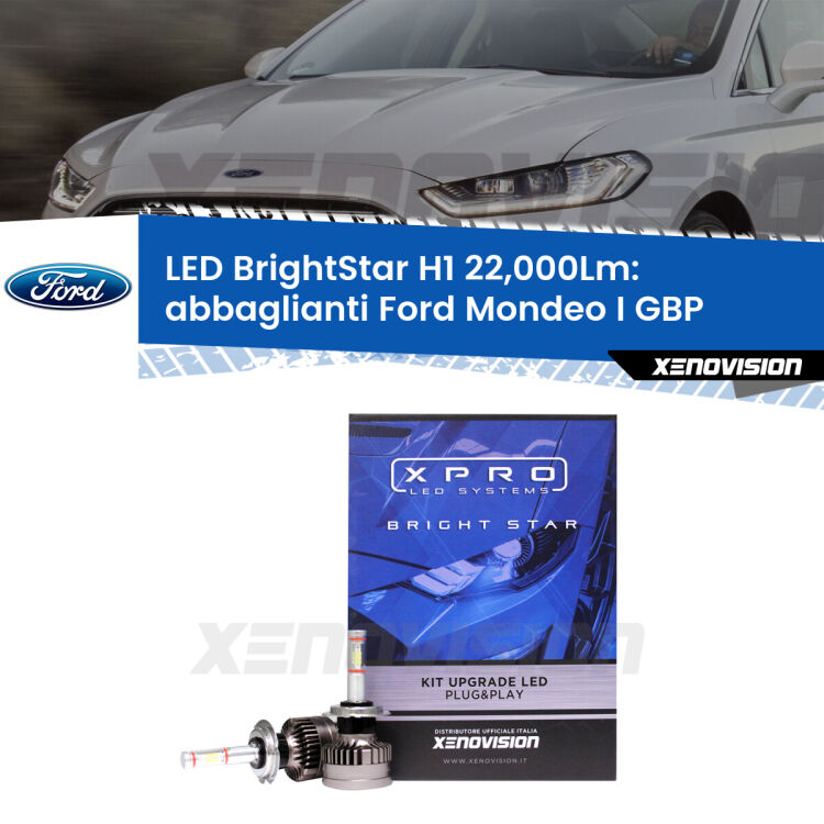 <strong>Kit LED abbaglianti per Ford Mondeo I</strong> GBP 1993 -1996. </strong>Due lampade Canbus H1 Brightstar da 22,000 Lumen. Qualità Massima.