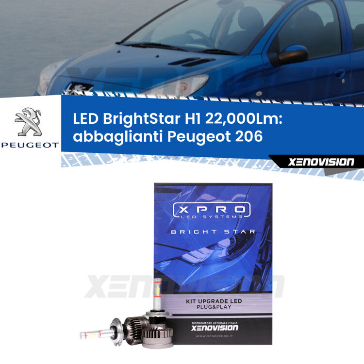 <strong>Kit LED abbaglianti per Peugeot 206</strong>  2007 -2009. </strong>Due lampade Canbus H1 Brightstar da 22,000 Lumen. Qualità Massima.