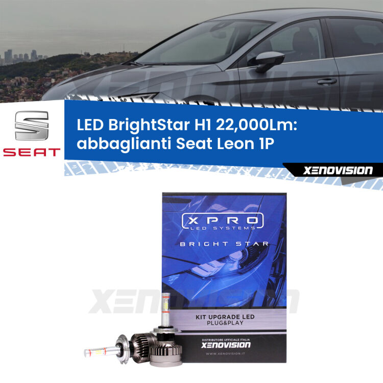 <strong>Kit LED abbaglianti per Seat Leon</strong> 1P 2005 -2012. </strong>Due lampade Canbus H1 Brightstar da 22,000 Lumen. Qualità Massima.