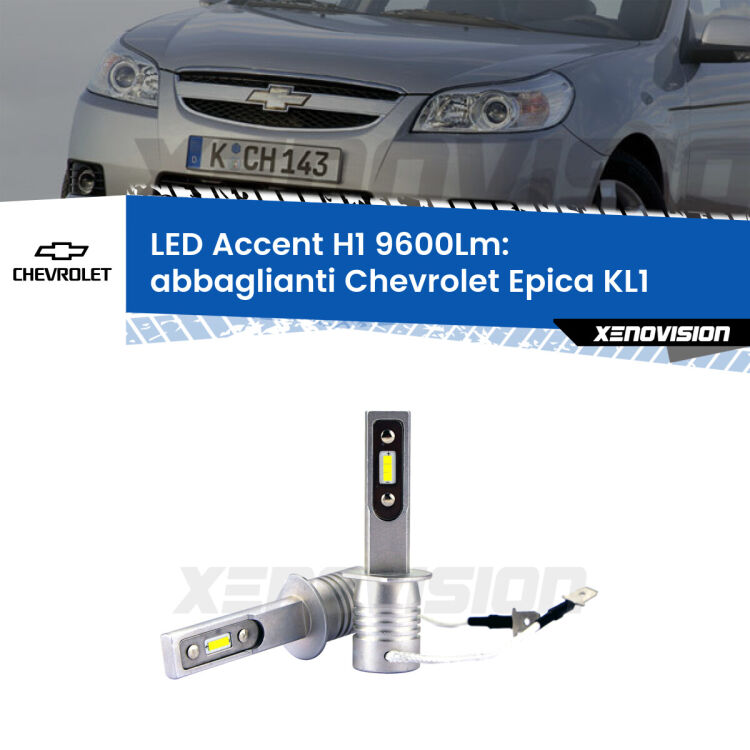 <strong>Kit LED Abbaglianti per Chevrolet Epica</strong> KL1 2005 -2011.</strong> Coppia lampade <strong>H1</strong> senza ventola e ultracompatte per installazioni in fari senza spazi.