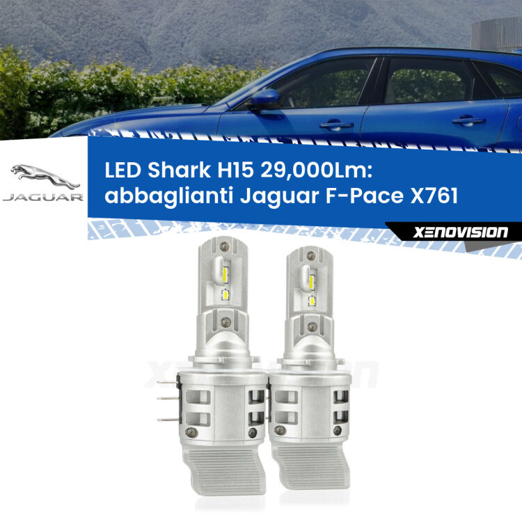 <strong>Kit abbaglianti LED per Jaguar F-Pace</strong> X761 2015 in poi. Lampade <strong>H15</strong> doppia funzione (diurne + abbaglianti) Canbus modello Shark Xenovision.