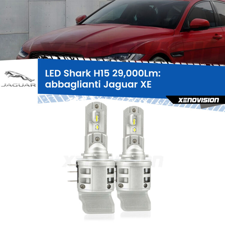 <strong>Kit abbaglianti LED per Jaguar XE</strong>  2015 in poi. Lampade <strong>H15</strong> doppia funzione (diurne + abbaglianti) Canbus modello Shark Xenovision.