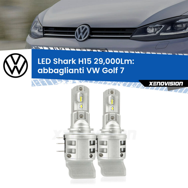 <strong>Kit abbaglianti LED per VW Golf 7</strong>  2012-2016. Lampade <strong>H15</strong> doppia funzione (diurne + abbaglianti) Canbus modello Shark Xenovision.