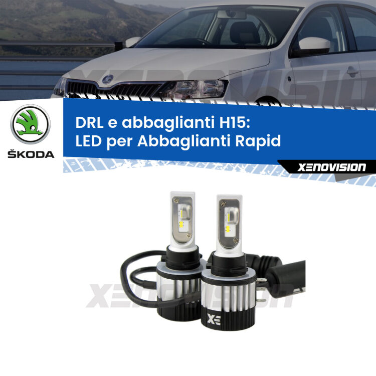 <strong>Kit abbaglianti LED per Skoda Rapid</strong> NH3 2012 -2016. Lampade <strong>H15</strong> doppia funzione (diurne + abbaglianti) Canbus modello Shark Xenovision.