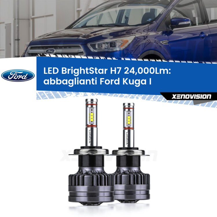 <strong>Kit LED abbaglianti per Ford Kuga I</strong>  2008 -2012. </strong>Include due lampade Canbus H7 Brightstar da 24,000 Lumen. Qualità Massima.