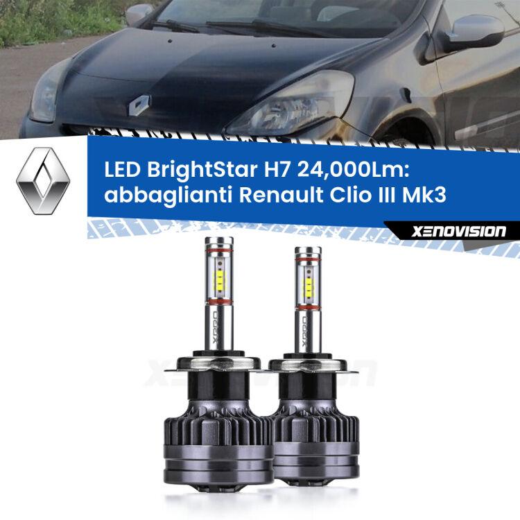 <strong>Kit LED abbaglianti per Renault Clio III</strong> Mk3 2005 -2011. </strong>Include due lampade Canbus H7 Brightstar da 24,000 Lumen. Qualità Massima.