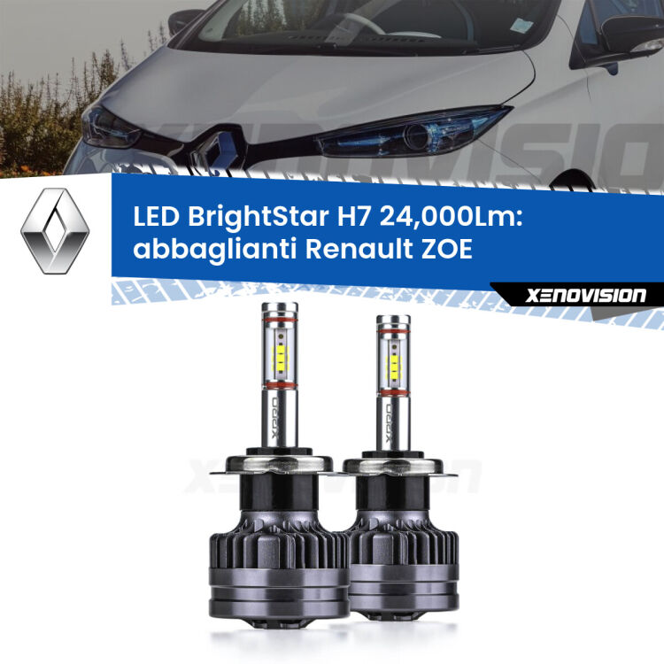 <strong>Kit LED abbaglianti per Renault ZOE</strong>  2012 in poi. </strong>Include due lampade Canbus H7 Brightstar da 24,000 Lumen. Qualità Massima.