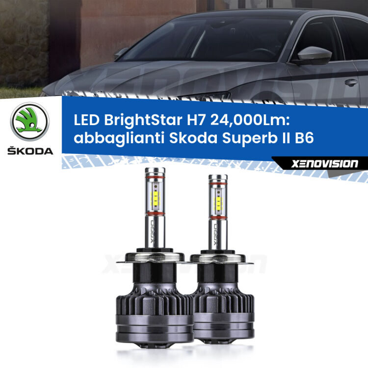 <strong>Kit LED abbaglianti per Skoda Superb II</strong> B6 dal 2014, con fari Bi-Xenon. </strong>Include due lampade Canbus H7 Brightstar da 24,000 Lumen. Qualità Massima.