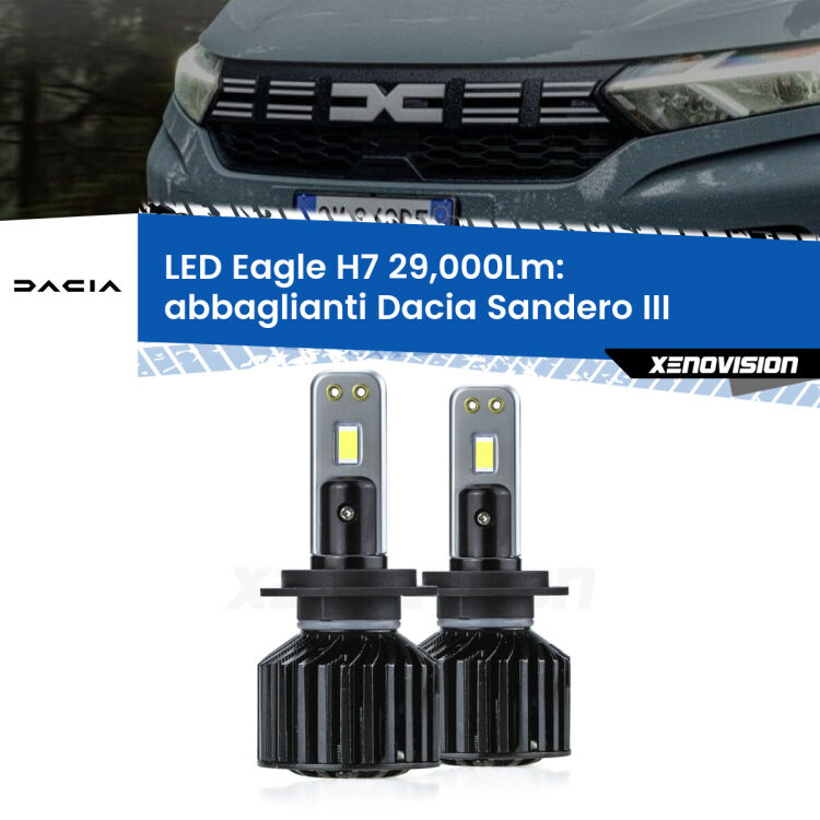 <strong>Kit abbaglianti LED specifico per Dacia Sandero III</strong>  2020in poi. Lampade <strong>H7</strong> Canbus da 29.000Lumen di luminosità modello Eagle Xenovision.