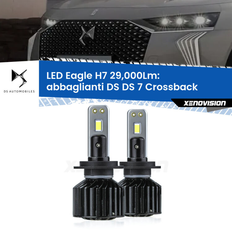 <strong>Kit abbaglianti LED specifico per DS DS 7 Crossback</strong>  2022 in poi. Lampade <strong>H7</strong> Canbus da 29.000Lumen di luminosità modello Eagle Xenovision.