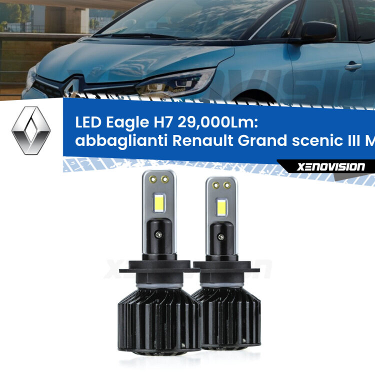 <strong>Kit abbaglianti LED specifico per Renault Grand scenic III</strong> Mk3 2009 -2015. Lampade <strong>H7</strong> Canbus da 29.000Lumen di luminosità modello Eagle Xenovision.