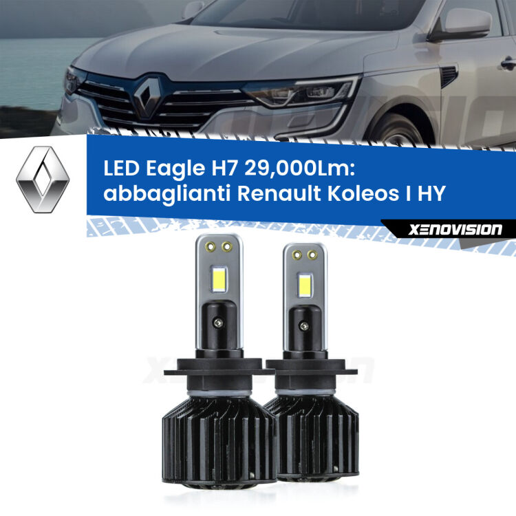 <strong>Kit abbaglianti LED specifico per Renault Koleos I</strong> HY 2006 -2015. Lampade <strong>H7</strong> Canbus da 29.000Lumen di luminosità modello Eagle Xenovision.