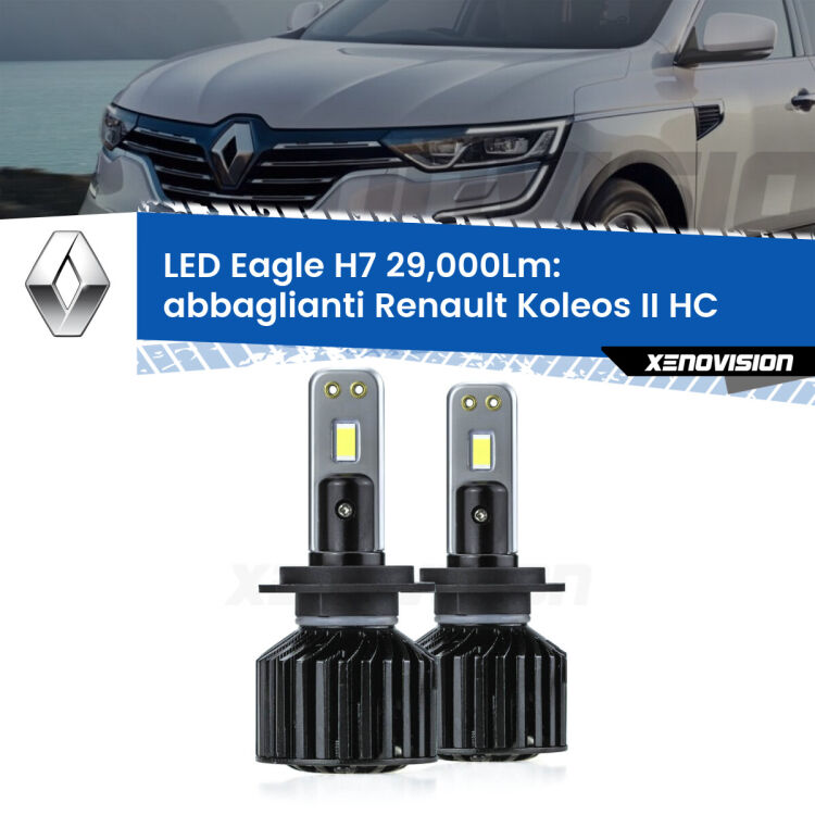 <strong>Kit abbaglianti LED specifico per Renault Koleos II</strong> HC 2016 in poi. Lampade <strong>H7</strong> Canbus da 29.000Lumen di luminosità modello Eagle Xenovision.