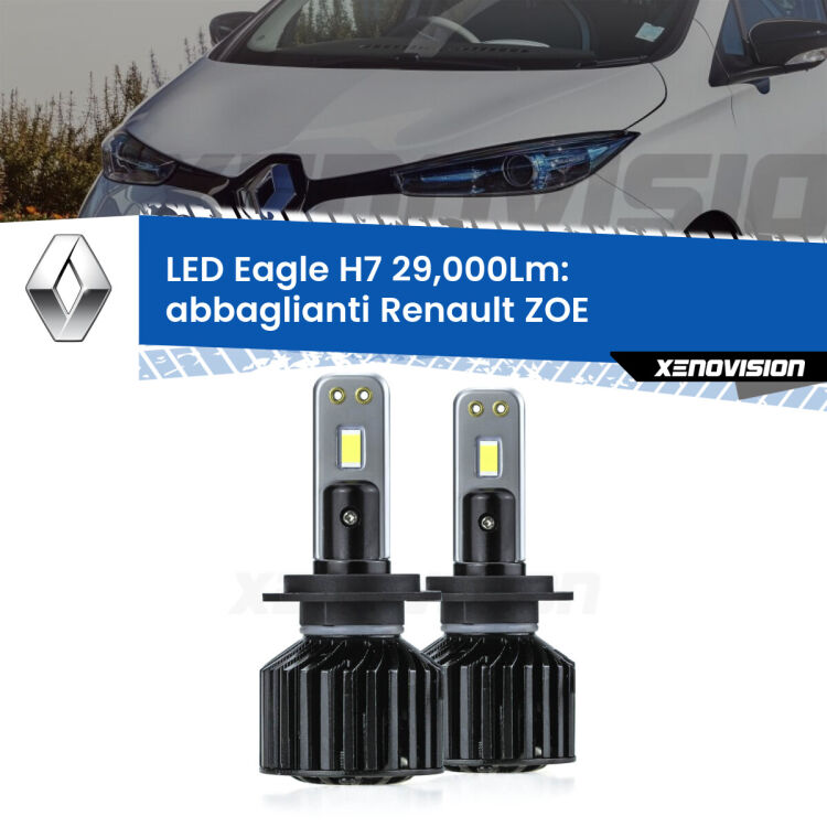 <strong>Kit abbaglianti LED specifico per Renault ZOE</strong>  2012 in poi. Lampade <strong>H7</strong> Canbus da 29.000Lumen di luminosità modello Eagle Xenovision.