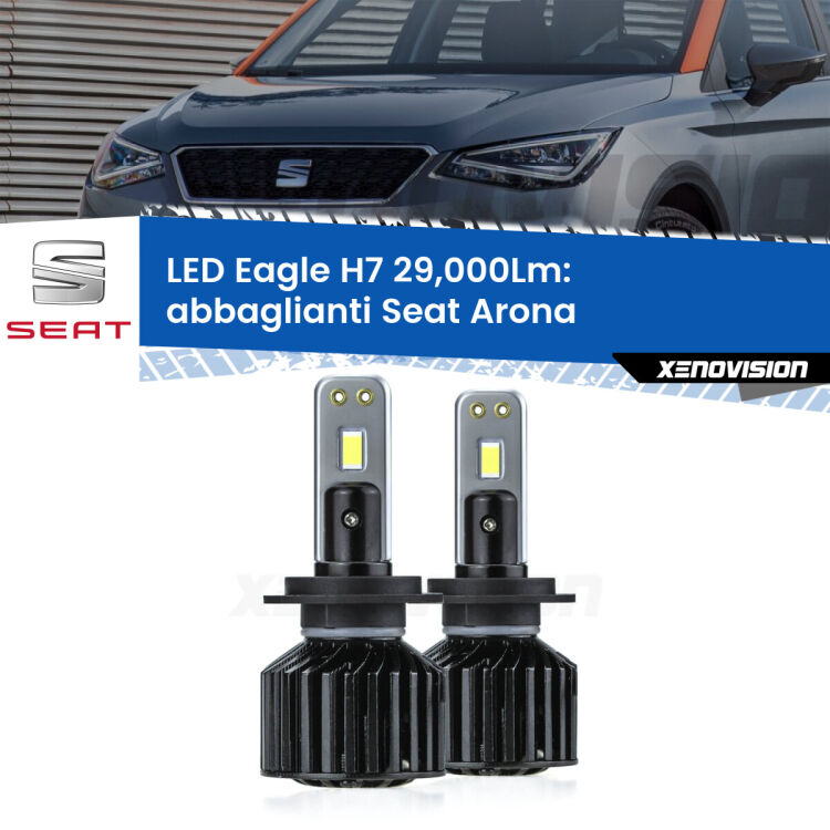 <strong>Kit abbaglianti LED specifico per Seat Arona</strong>  2017 in poi. Lampade <strong>H7</strong> Canbus da 29.000Lumen di luminosità modello Eagle Xenovision.