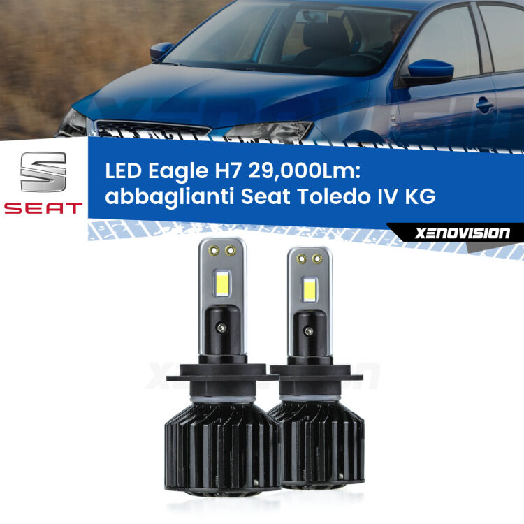 <strong>Kit abbaglianti LED specifico per Seat Toledo IV</strong> KG 2012 -2019. Lampade <strong>H7</strong> Canbus da 29.000Lumen di luminosità modello Eagle Xenovision.