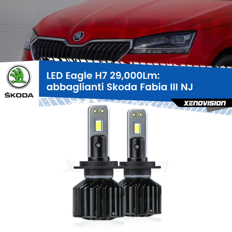 <strong>Kit abbaglianti LED specifico per Skoda Fabia III</strong> NJ a parabola doppia. Lampade <strong>H7</strong> Canbus da 29.000Lumen di luminosità modello Eagle Xenovision.