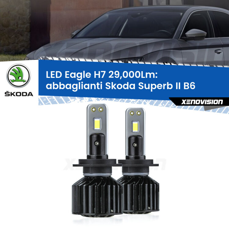 <strong>Kit abbaglianti LED specifico per Skoda Superb II</strong> B6 dal 2014, con fari Bi-Xenon. Lampade <strong>H7</strong> Canbus da 29.000Lumen di luminosità modello Eagle Xenovision.