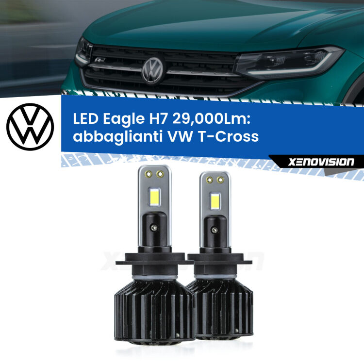 <strong>Kit abbaglianti LED specifico per VW T-Cross</strong>  in poi. Lampade <strong>H7</strong> Canbus da 29.000Lumen di luminosità modello Eagle Xenovision.