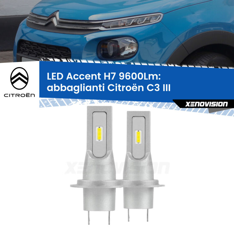 <strong>Kit LED Abbaglianti per Citroën C3</strong> III 2016 in poi.</strong> Coppia lampade <strong>H7</strong> senza ventola e ultracompatte per installazioni in fari senza spazi.