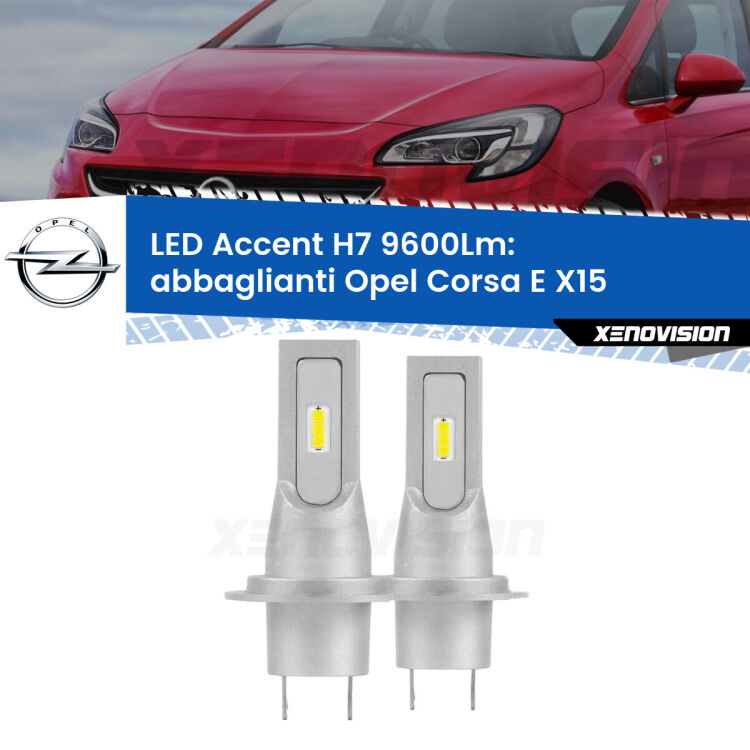 <strong>Kit LED Abbaglianti per Opel Corsa E</strong> X15 2014 -2019.</strong> Coppia lampade <strong>H7</strong> senza ventola e ultracompatte per installazioni in fari senza spazi.