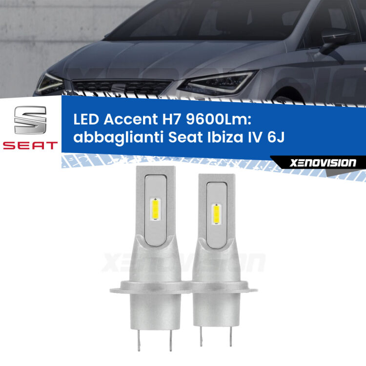 <strong>Kit LED Abbaglianti per Seat Ibiza IV</strong> 6J a parabola doppia.</strong> Coppia lampade <strong>H7</strong> senza ventola e ultracompatte per installazioni in fari senza spazi.