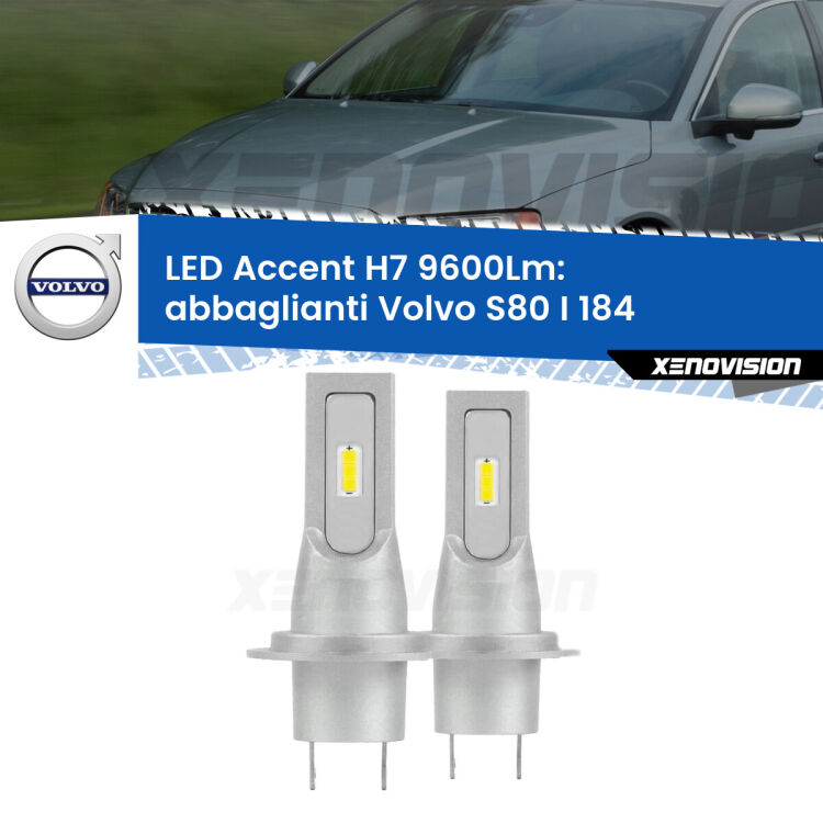 <strong>Kit LED Abbaglianti per Volvo S80 I</strong> 184 1998 -2006.</strong> Coppia lampade <strong>H7</strong> senza ventola e ultracompatte per installazioni in fari senza spazi.