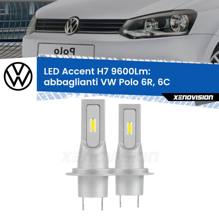 <strong>Kit LED Abbaglianti per VW Polo</strong> 6R, 6C 2009-2017.</strong> Coppia lampade <strong>H7</strong> senza ventola e ultracompatte per installazioni in fari senza spazi.