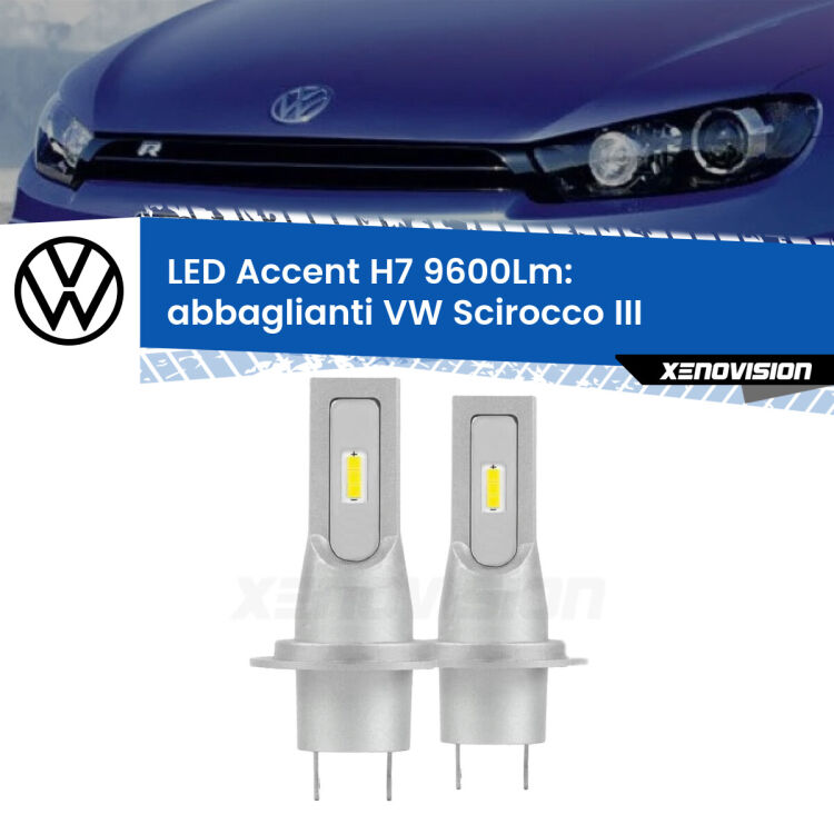 <strong>Kit LED Abbaglianti per VW Scirocco</strong> III 2008-2017.</strong> Coppia lampade <strong>H7</strong> senza ventola e ultracompatte per installazioni in fari senza spazi.