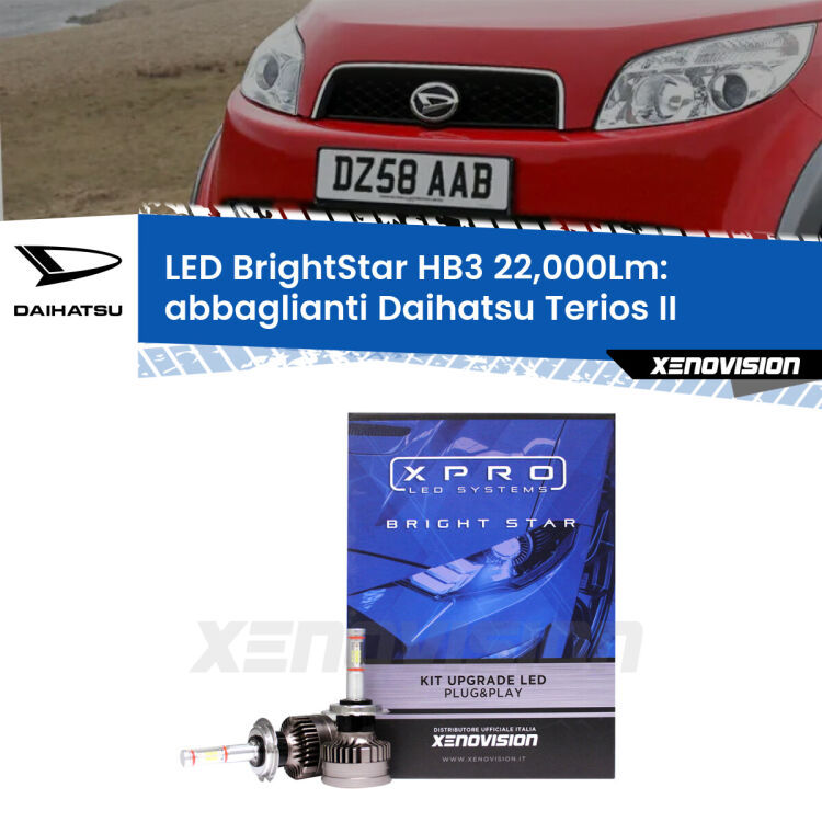 <strong>Kit LED abbaglianti per Daihatsu Terios</strong> II a parabola doppia. </strong>Due lampade Canbus HB3 Brightstar da 22,000 Lumen. Qualità Massima.