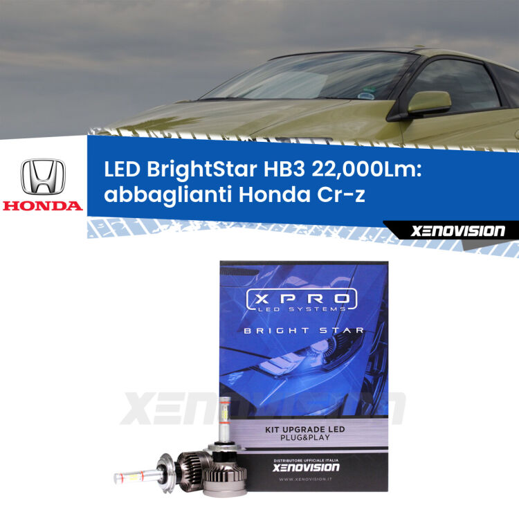 <strong>Kit LED abbaglianti per Honda Cr-z</strong>  2010 -2016. </strong>Due lampade Canbus HB3 Brightstar da 22,000 Lumen. Qualità Massima.