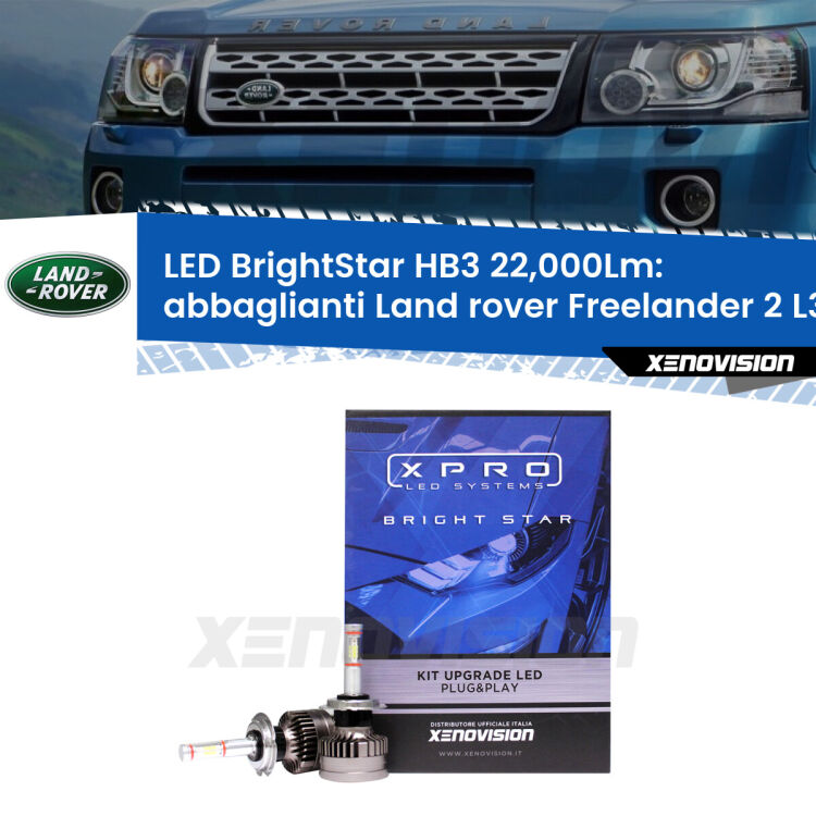 <strong>Kit LED abbaglianti per Land rover Freelander 2</strong> L359 2013 -2014. </strong>Due lampade Canbus HB3 Brightstar da 22,000 Lumen. Qualità Massima.